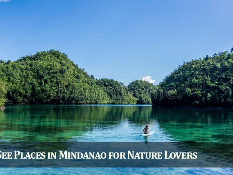 10 Must-See Places in Mindanao for Nature Lovers
